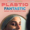 Plastic Fantastic: Need for Perfection [2023] / H264 / MKV / WEB / 1080p / AAC / Subs / CBX thumb