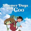 Summer Days with Coo [2007] / H264 / MKV / Blu-ray / 1080p / DTS / Japanese / Subs thumb