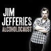 Jim Jefferies: Alcoholocaust [2010] / H264 / MKV / WEB / 1080p / AC3 / MXB thumb