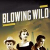 Blowing Wild [1953] / H264 / MKV / Blu-ray / 1080p / FLAC thumb