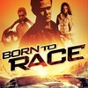 Born To Race [2011] / H264 / MKV / Blu-ray / 1080p / DTS / Scene / PFa thumb