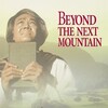 Beyond the Next Mountain [1981] / MPEG2 / VOB IFO / DVD / SD / AC3 / Subs / CL8 thumb