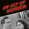 An Act of Murder [1948] / H264 / MKV / Blu-ray / SD / AAC / Subs thumb
